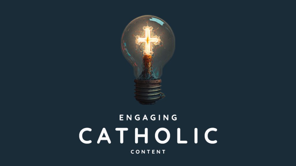 Creating Engaging and Relevant Content for Your Catholic Website creating engaging and relevant content for your catholic website Creating Engaging and Relevant Content for Your Catholic Website: Tips Engaging content 1 1024x576