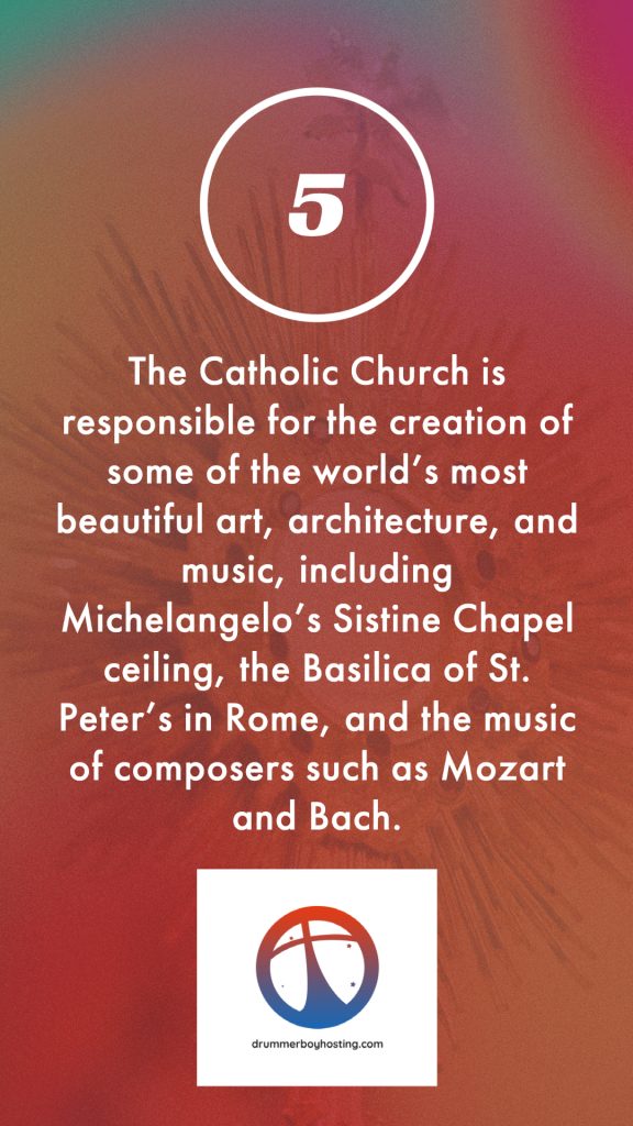 The Catholic Church is responsible for the creation of some of the world's most beautiful art, architecture, and music, including Michelangelo's Sistine Chapel ceiling, the Basilica of St. Peter's in Rome, and the music of composers such as Mozart and Bach. ten fun and informative facts about the catholic church Ten fun and informative facts about the Catholic Church Top Ten Facts 5 1 576x1024